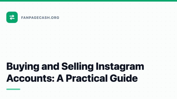 Buying and Selling Instagram Accounts: A Practical Guide