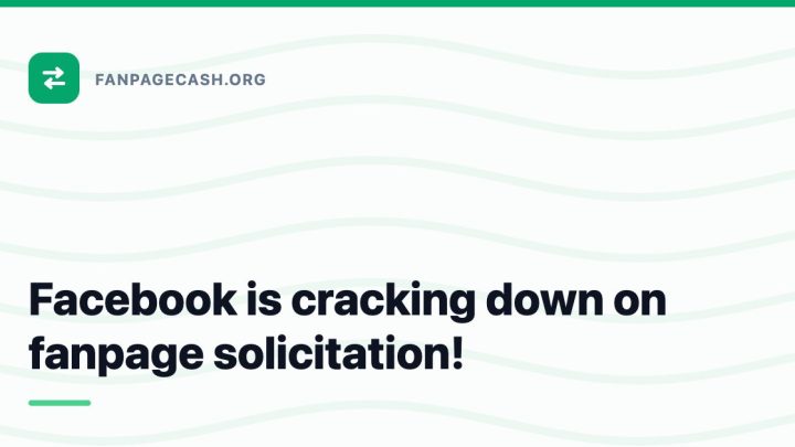 Facebook is cracking down on fanpage solicitation!