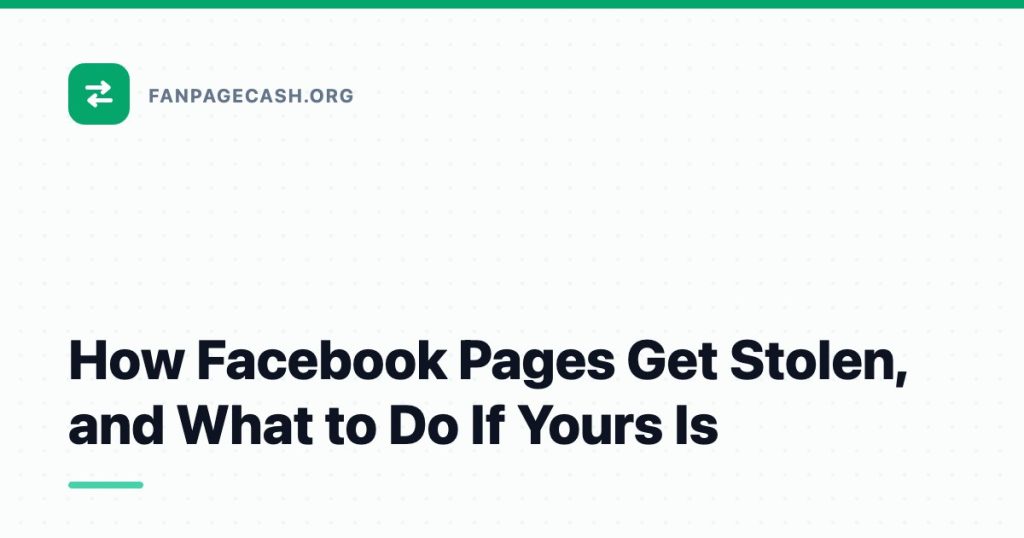 How Facebook Pages Get Stolen, and What to Do If Yours Is