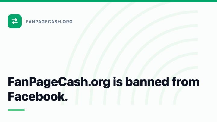FanPageCash.org is banned from Facebook.