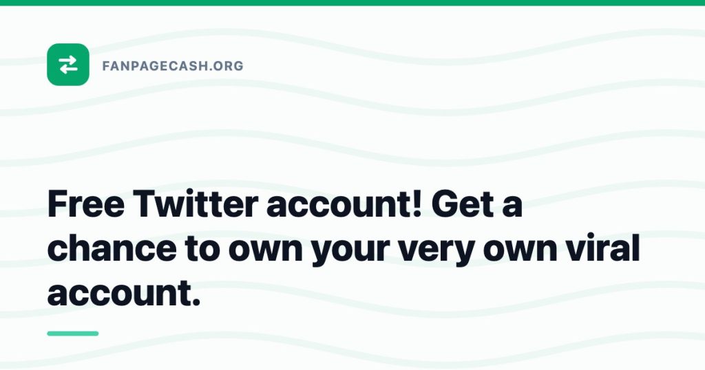 Free Twitter account! Get a chance to own your very own viral account.