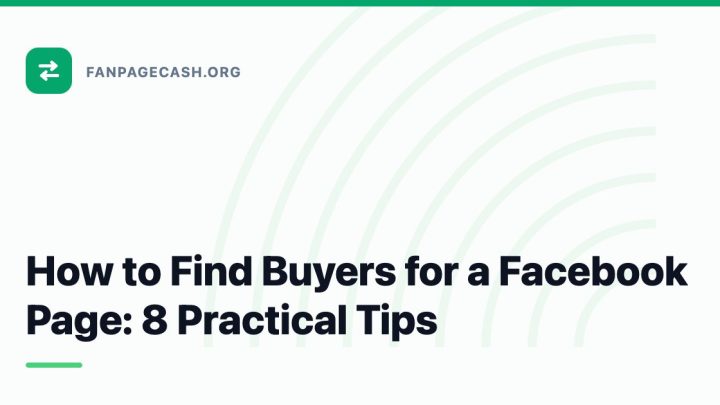 How to Find Buyers for a Facebook Page: 8 Practical Tips
