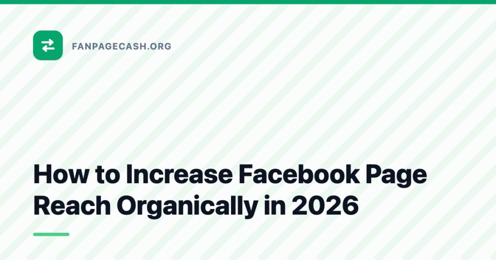 How to Increase Facebook Page Reach Organically in 2026