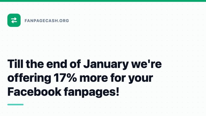 Till the end of January we’re offering 17% more for your Facebook fanpages!