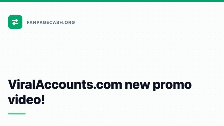 ViralAccounts.com new promo video!