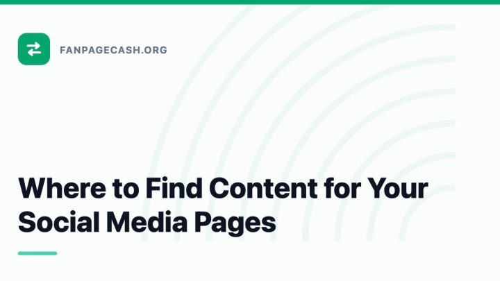 Where to Find Content for Your Social Media Pages