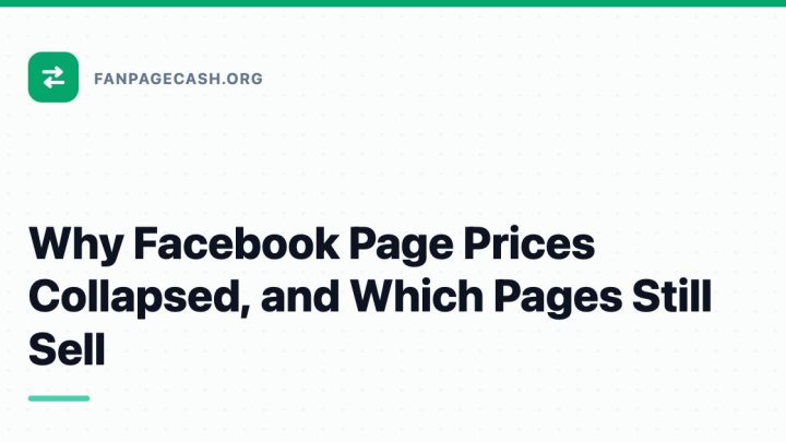 Why Facebook Page Prices Collapsed, and Which Pages Still Sell